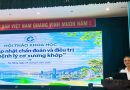 HỘI THẢO KHOA HỌC “CẬP NHẬT CHẨN ĐOÁN VÀ ĐIỀU TRỊ BỆNH LÝ CƠ XƯƠNG KHỚP” HỘI THẢO KHOA HỌC “CẬP NHẬT CHẨN ĐOÁN VÀ ĐIỀU TRỊ BỆNH LÝ CƠ XƯƠNG KHỚP”